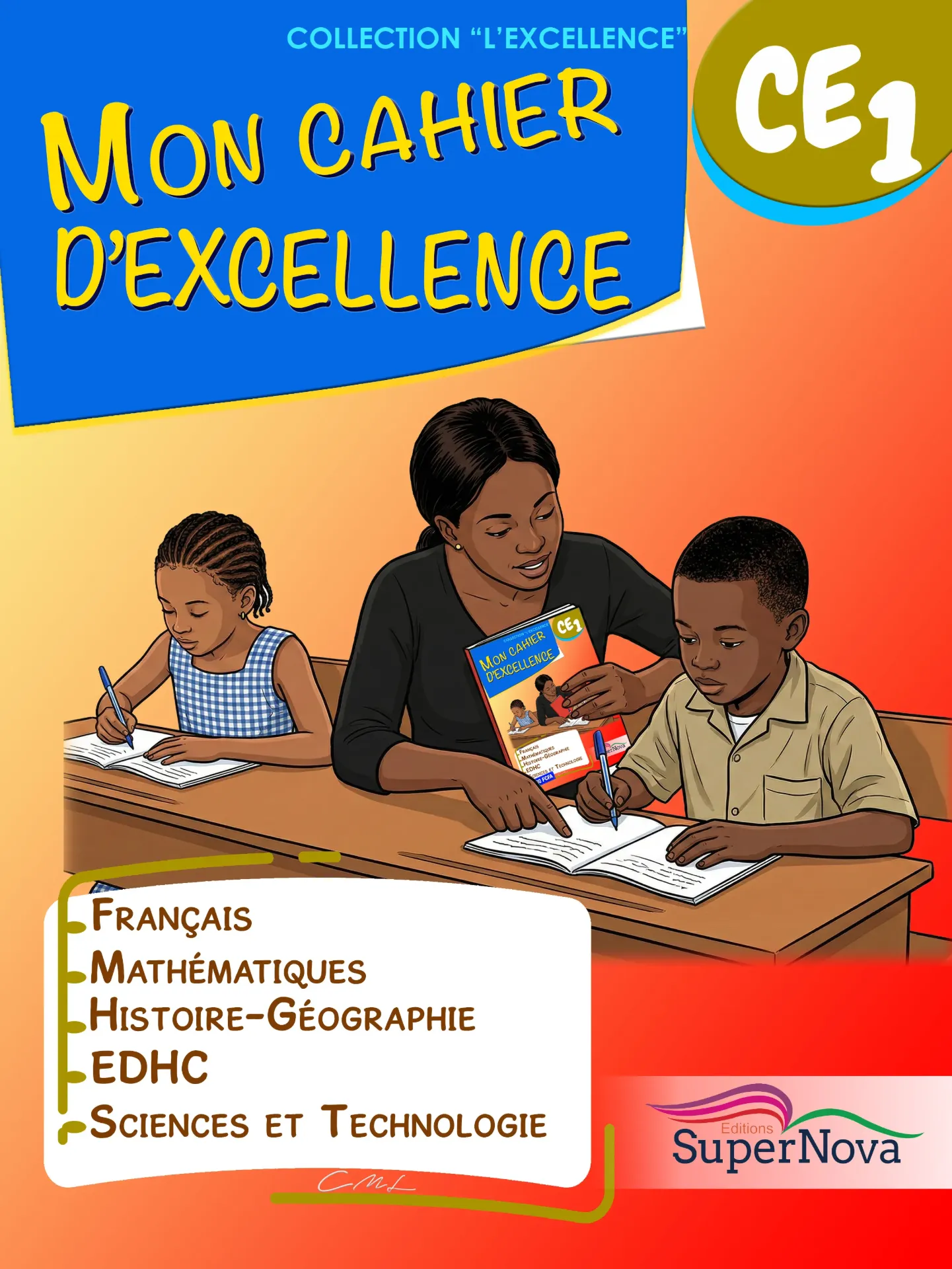 [CGEN003] MON CAHIER D'EXCELLENCE CE1
